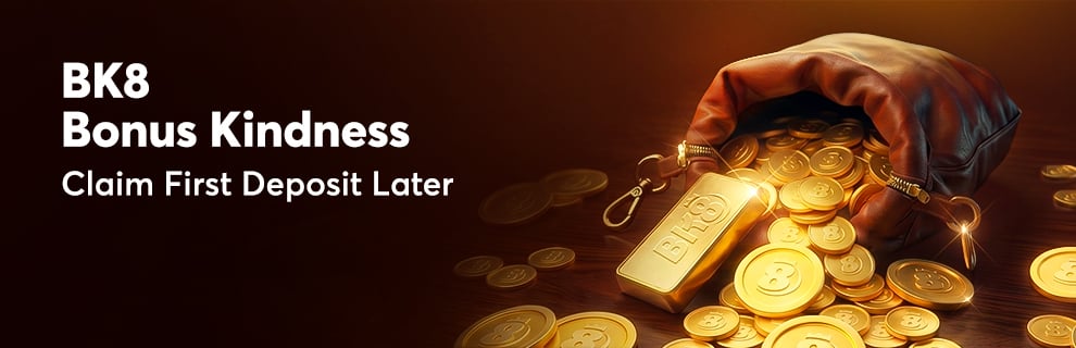 BK8 Bonus Kindness!